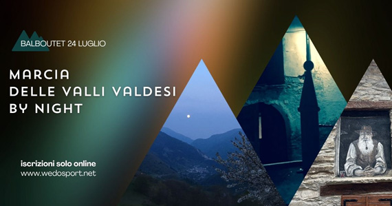 Marcia delle Valli Valdesi by Night